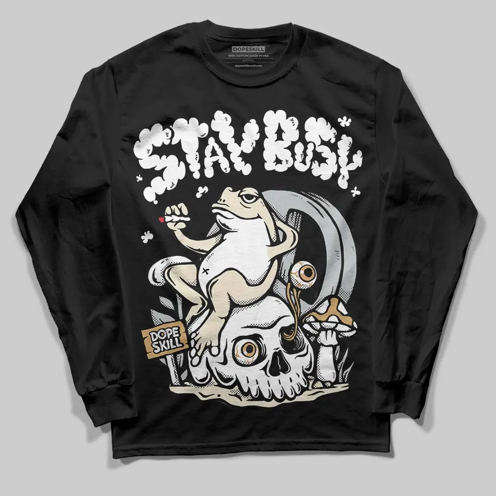 Reverse Metallic 5s DopeSkill Long Sleeve T-Shirt Stay Busy Graphic sold by DopeSkill product image thumbnail 2