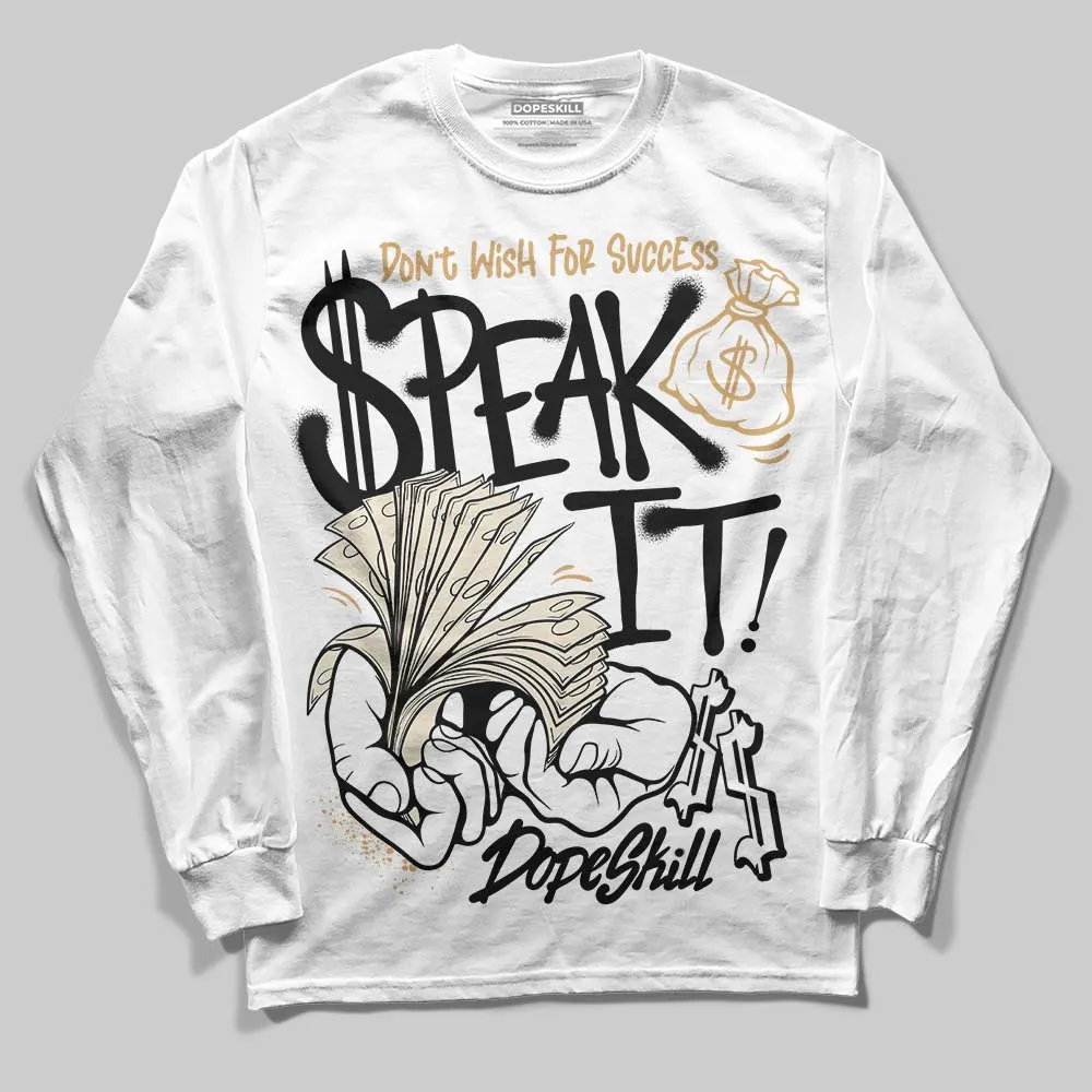 Reverse Metallic 5s DopeSkill Long Sleeve T-Shirt Speak It Graphic sold by DopeSkill