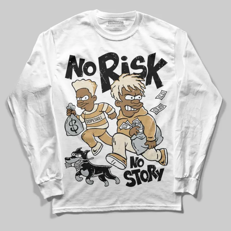 Reverse Metallic 5s DopeSkill Long Sleeve T-Shirt No Risk No Story Graphic sold by DopeSkill