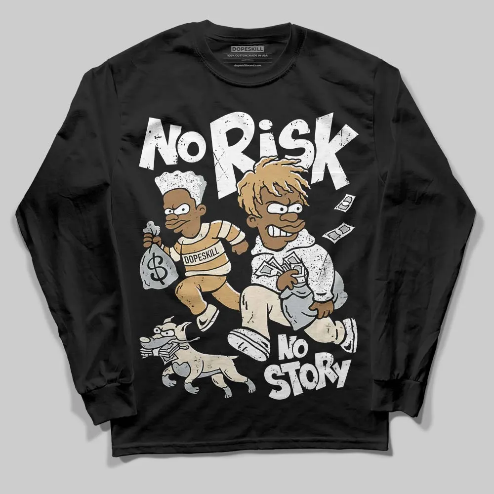 Reverse Metallic 5s DopeSkill Long Sleeve T-Shirt No Risk No Story Graphic sold by DopeSkill product image thumbnail 2