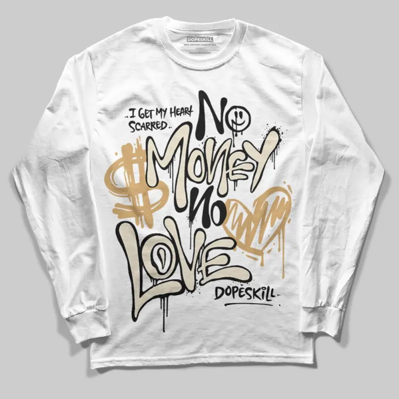 Reverse Metallic 5s DopeSkill Long Sleeve T-Shirt No Money No Love Typo Graphic sold by DopeSkill
