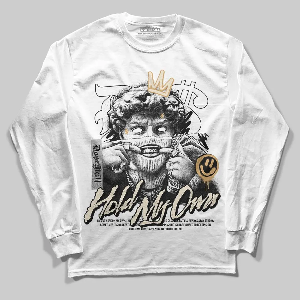 Reverse Metallic 5s DopeSkill Long Sleeve T-Shirt New Hold My Own Graphic sold by DopeSkill