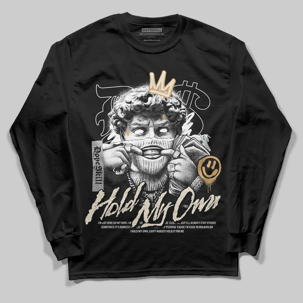 Reverse Metallic 5s DopeSkill Long Sleeve T-Shirt New Hold My Own Graphic sold by DopeSkill product image thumbnail 2