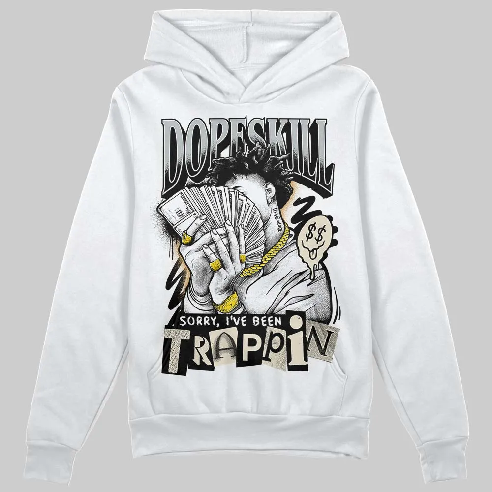Reverse Metallic 5s DopeSkill Hoodie Sweatshirt Sorry I've Been Trappin Graphic sold by DopeSkill