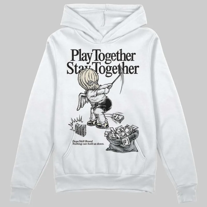 Reverse Metallic 5s DopeSkill Hoodie Sweatshirt Play together, Stay together Graphic sold by DopeSkill
