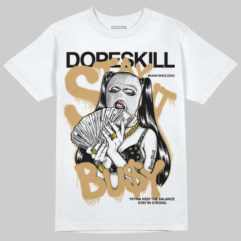 Reverse Metallic 5s DopeSkill T-Shirt Stay It Busy Graphic sold by DopeSkill