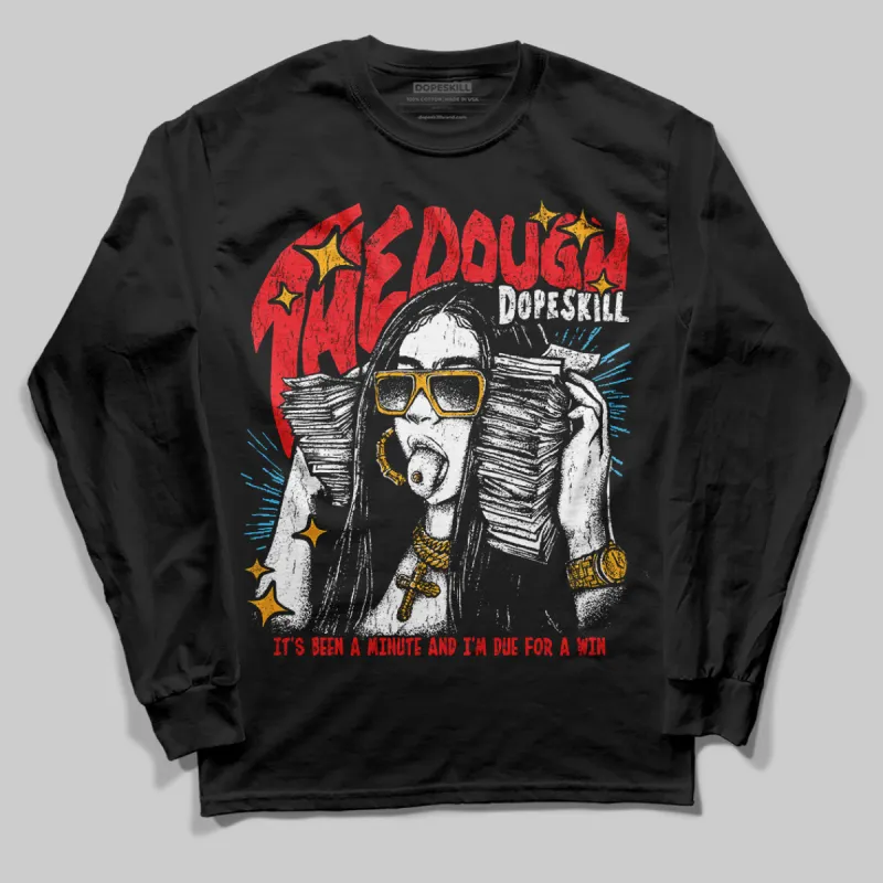 Red Collection DopeSkill Long Sleeve T-Shirt The Dough Graphic sold by DopeSkill