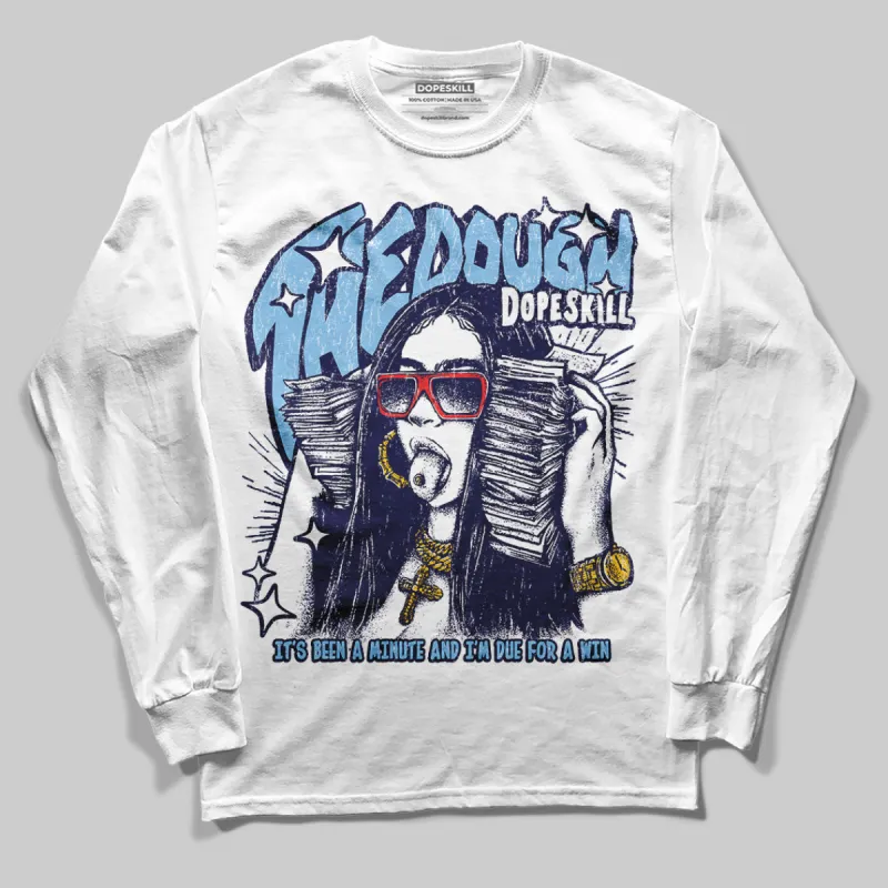 University Blue Collection DopeSkill Long Sleeve T-Shirt The Dough Graphic sold by DopeSkill