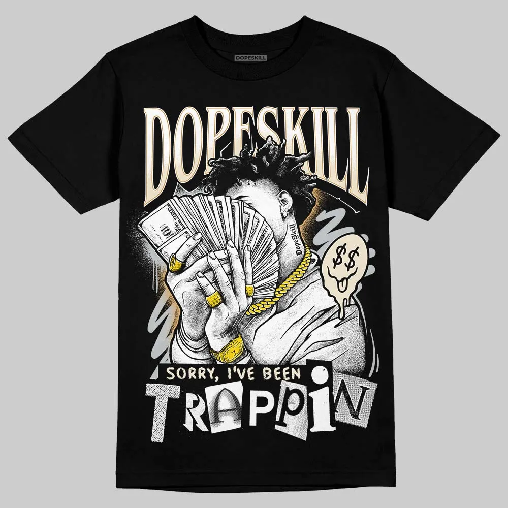Reverse Metallic 5s DopeSkill T-Shirt Sorry I've Been Trappin Graphic sold by DopeSkill product image thumbnail 2