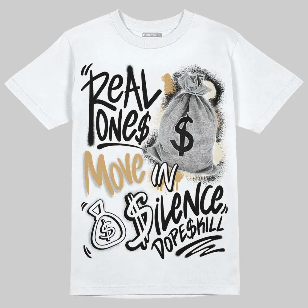 Reverse Metallic 5s DopeSkill T-Shirt Real Ones Move In Silence Graphic sold by DopeSkill