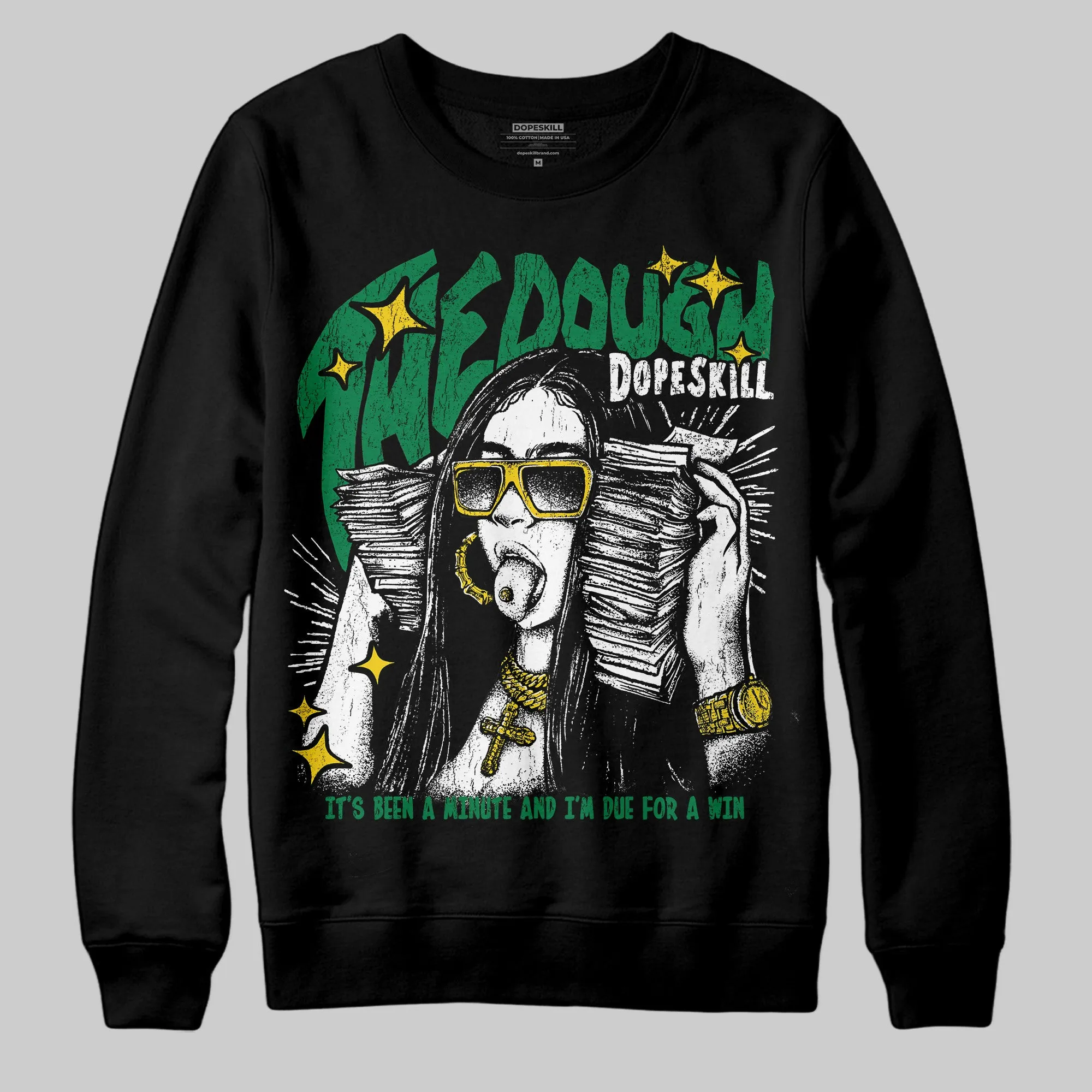 Green Collection DopeSkill Sweatshirt The Dough Graphic sold by DopeSkill product image thumbnail 2