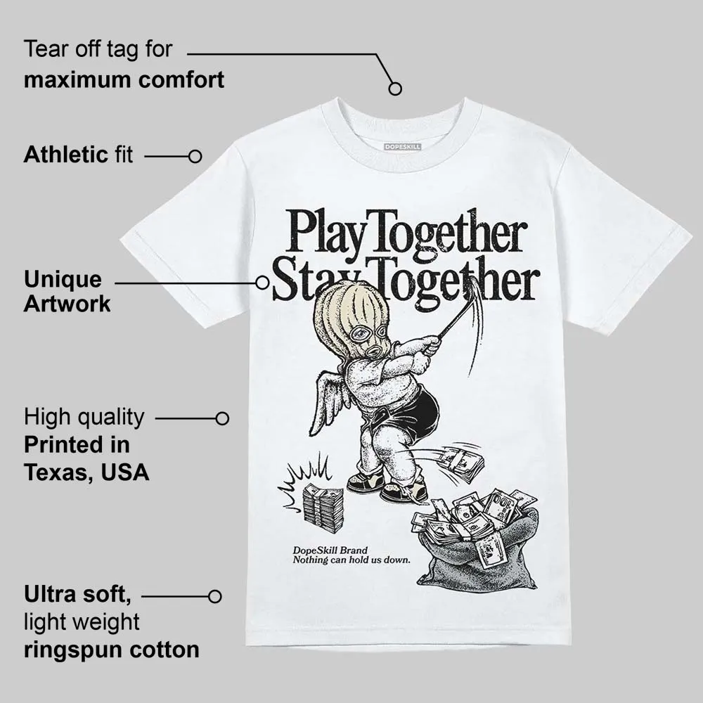 Reverse Metallic 5s DopeSkill T-Shirt Play together, Stay together Graphic sold by DopeSkill product image thumbnail 3