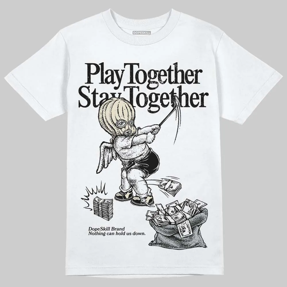 Reverse Metallic 5s DopeSkill T-Shirt Play together, Stay together Graphic sold by DopeSkill