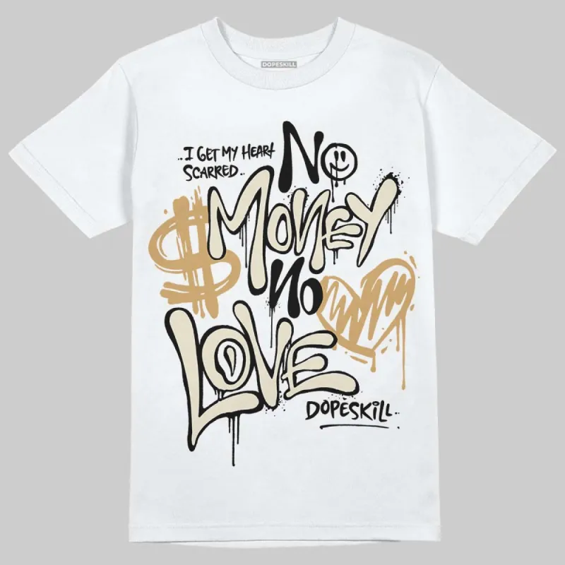 Reverse Metallic 5s DopeSkill T-Shirt No Money No Love Typo Graphic sold by DopeSkill