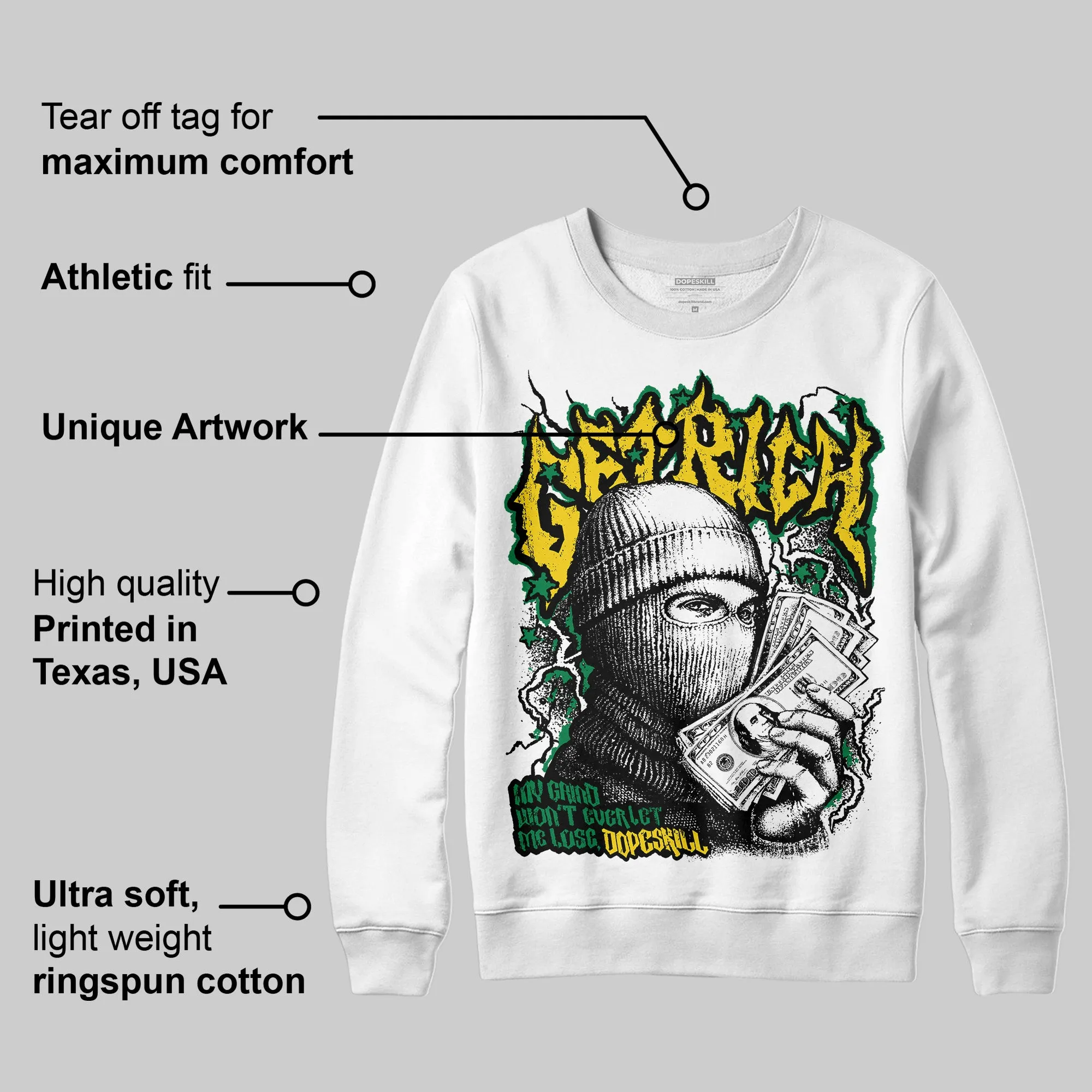 Green Collection DopeSkill Sweatshirt New Get Rich Graphic sold by DopeSkill product image thumbnail 3