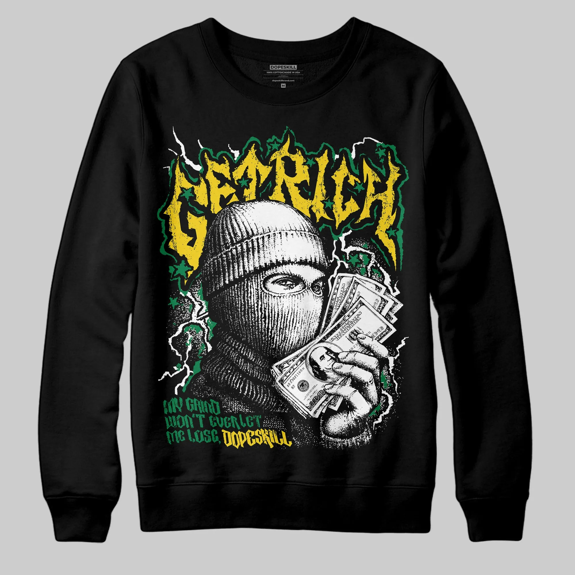 Green Collection DopeSkill Sweatshirt New Get Rich Graphic sold by DopeSkill product image thumbnail 2