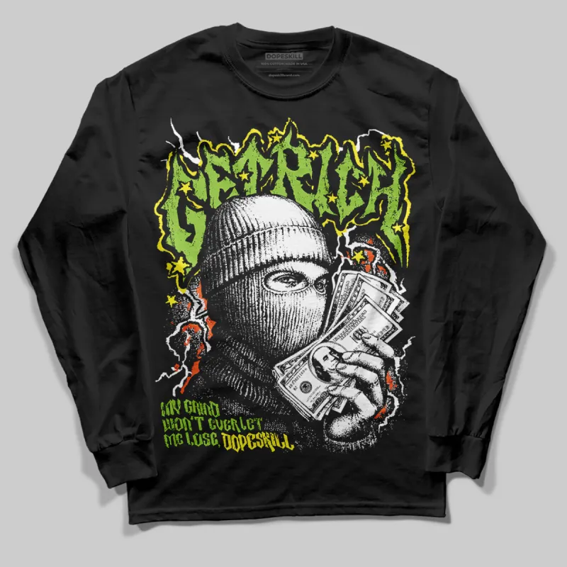 Neon Green Collection DopeSkill Long Sleeve T-Shirt New Get Rich Graphic sold by DopeSkill