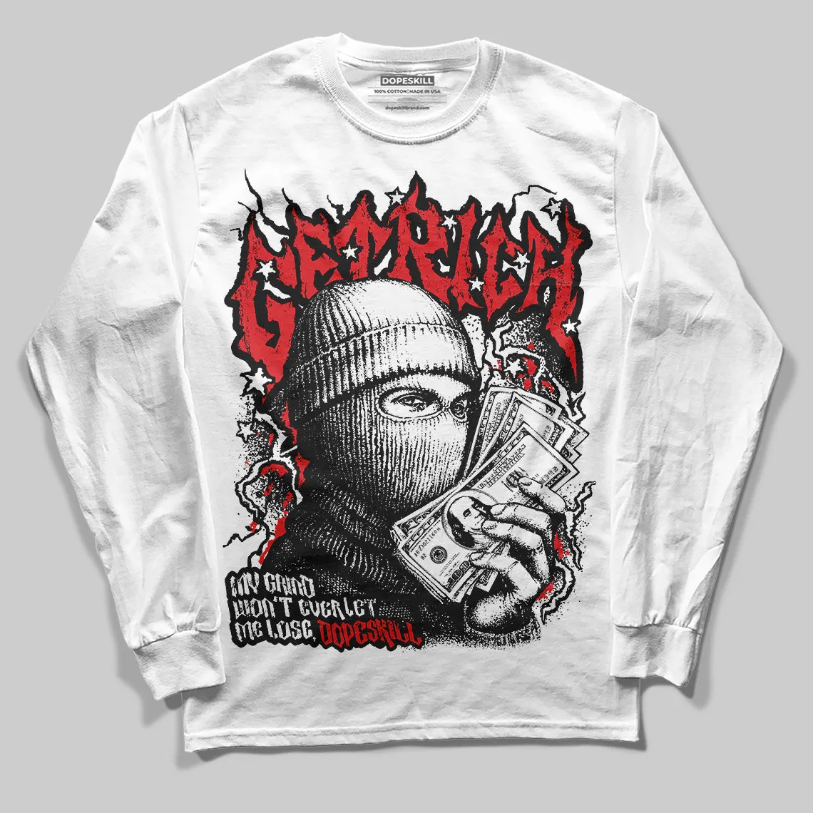 Black and White Collection DopeSkill Long Sleeve T-Shirt New Get Rich Graphic sold by DopeSkill product image thumbnail 2