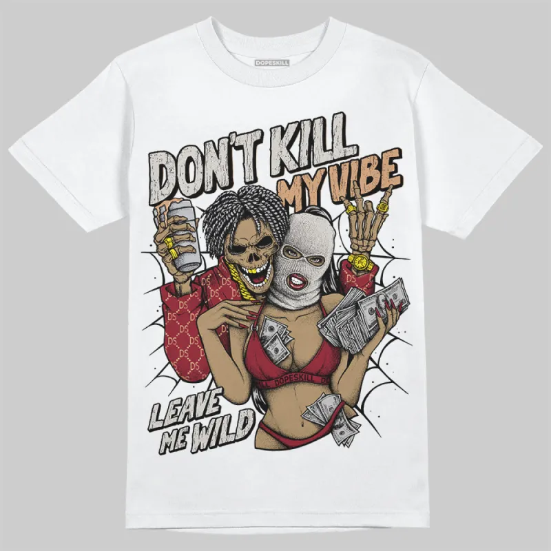 Samba OG Collegiate Burgundy DopeSkill T-Shirt Don't Kill My Vibe Graphic sold by DopeSkill