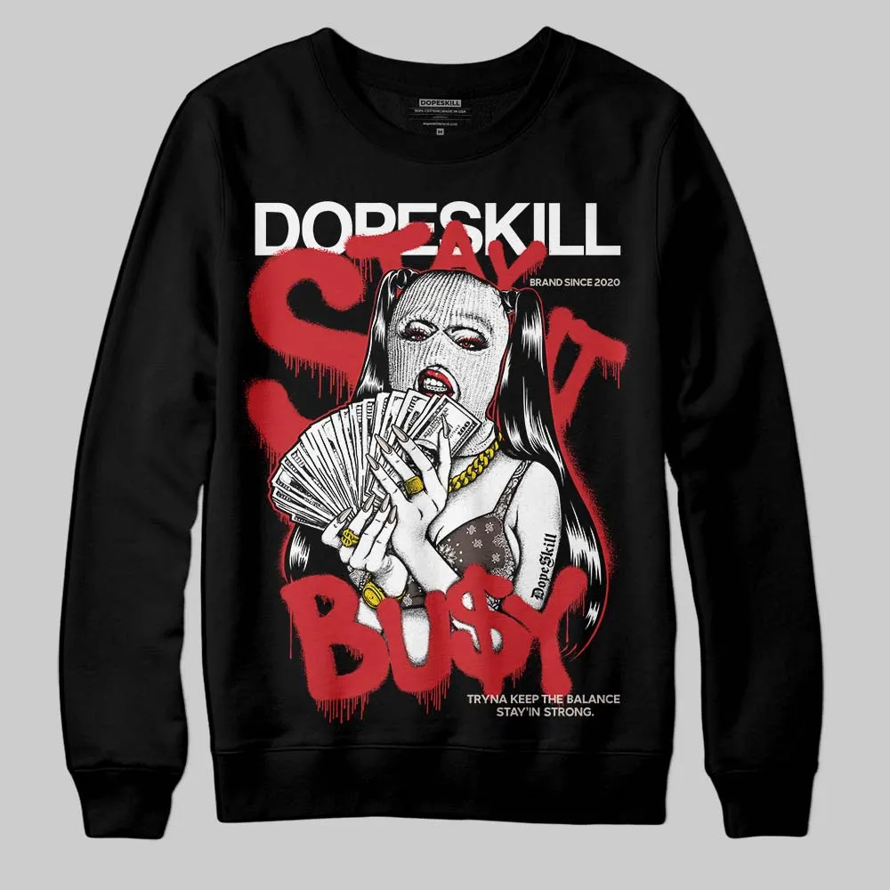 Samba OG White Better Scarlet DopeSkill Sweatshirt Stay It Busy Graphic sold by DopeSkill product image thumbnail 2