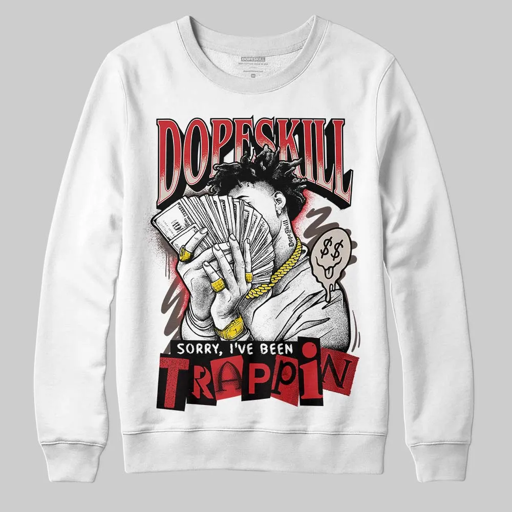 Samba OG White Better Scarlet DopeSkill Sweatshirt Sorry I've Been Trappin Graphic sold by DopeSkill