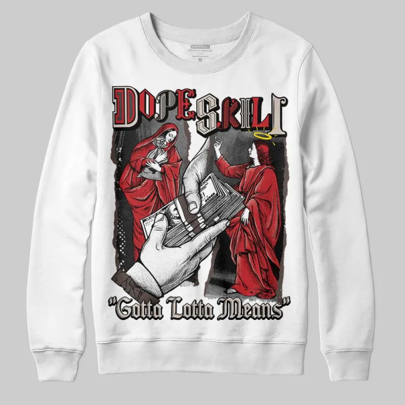 Samba OG White Better Scarlet DopeSkill Sweatshirt Gotta Lotta Means Graphic sold by DopeSkill