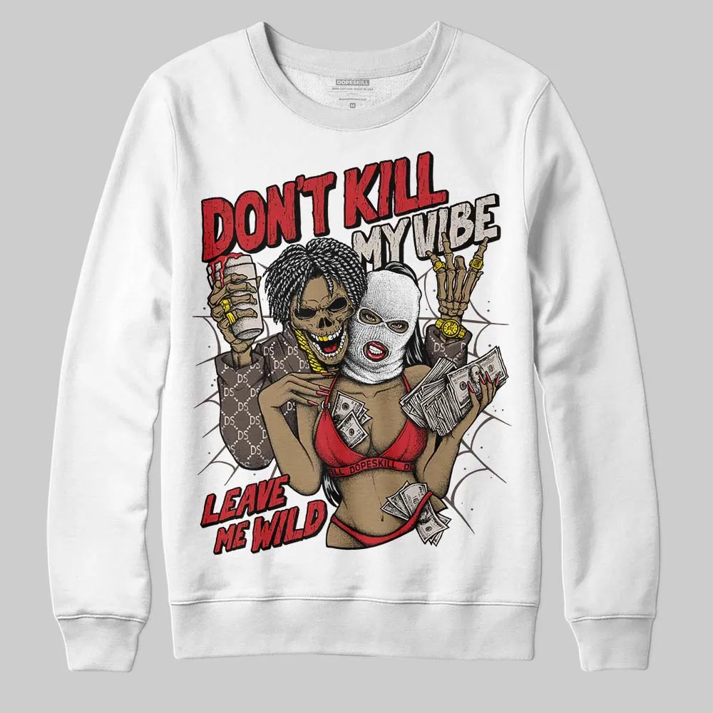 Samba OG White Better Scarlet DopeSkill Sweatshirt Don't Kill My Vibe Graphic sold by DopeSkill