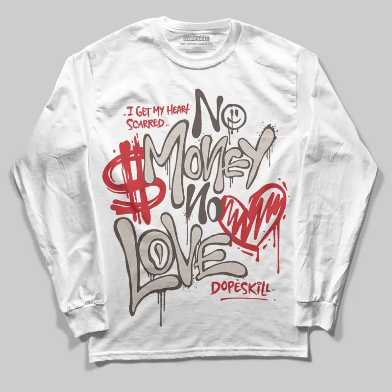 Samba OG White Better Scarlet DopeSkill Long Sleeve T-Shirt No Money No Love Typo Graphic sold by DopeSkill