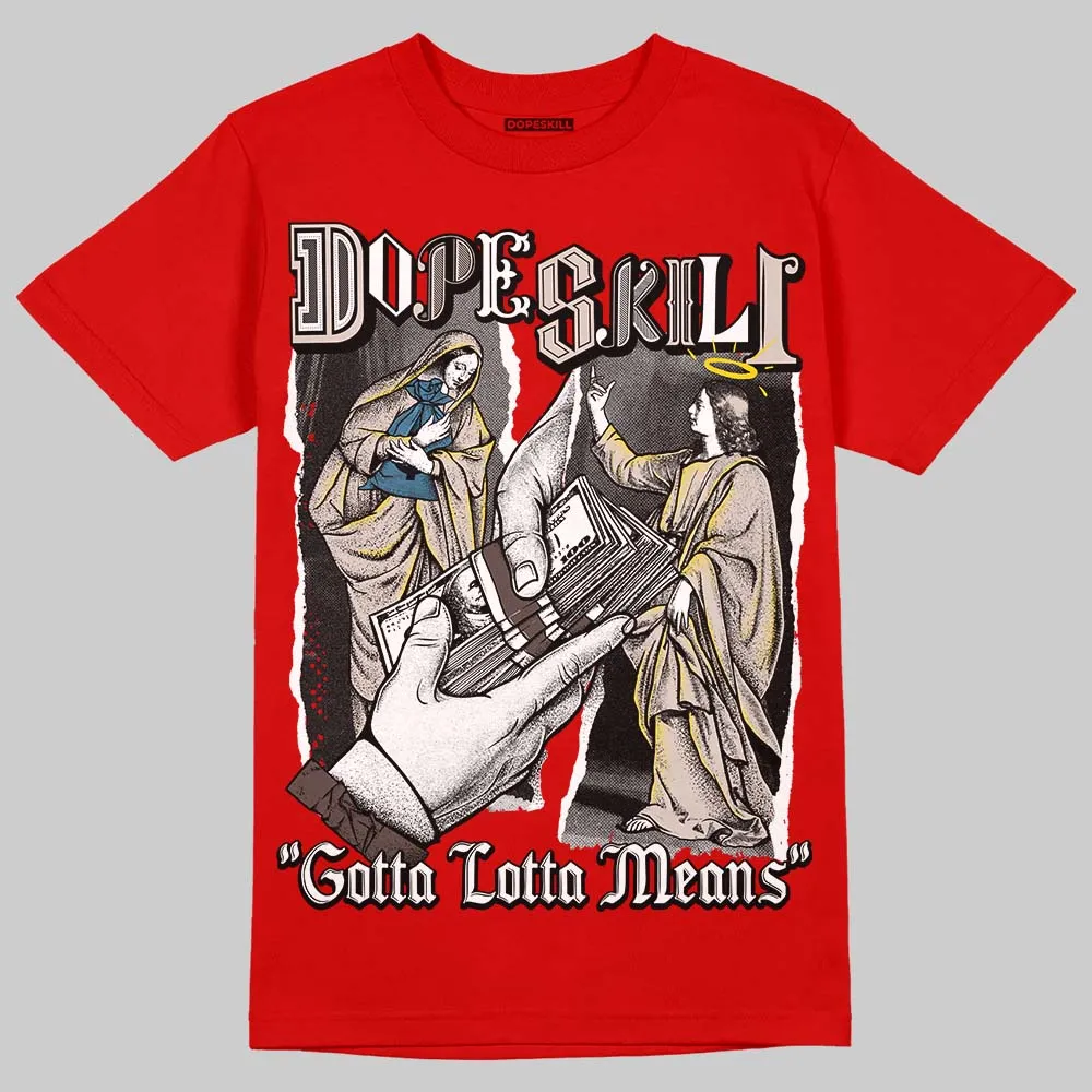 Samba OG White Better Scarlet DopeSkill T-Shirt Gotta Lotta Means Graphic sold by DopeSkill product image thumbnail 3
