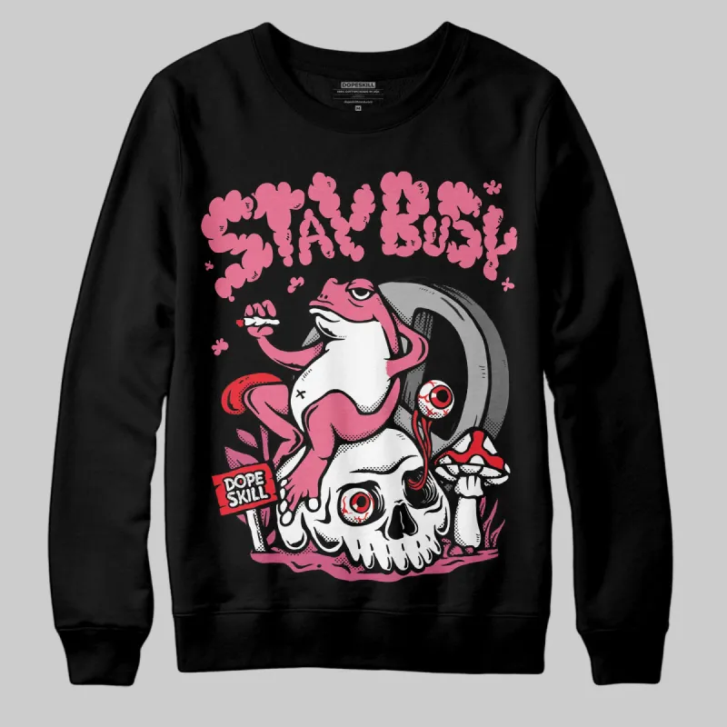 S - Serendipity Pro-X1 W DopeSkill Sweatshirt Stay Busy Graphic sold by DopeSkill