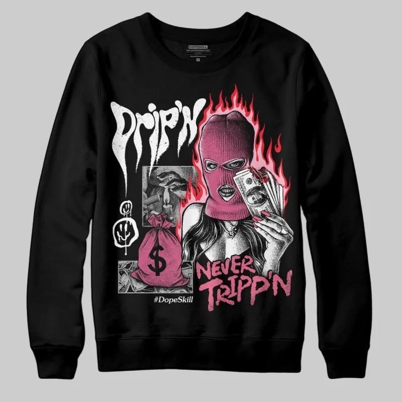 S - Serendipity Pro-X1 W DopeSkill Sweatshirt Drip'n Never Tripp'n Graphic sold by DopeSkill