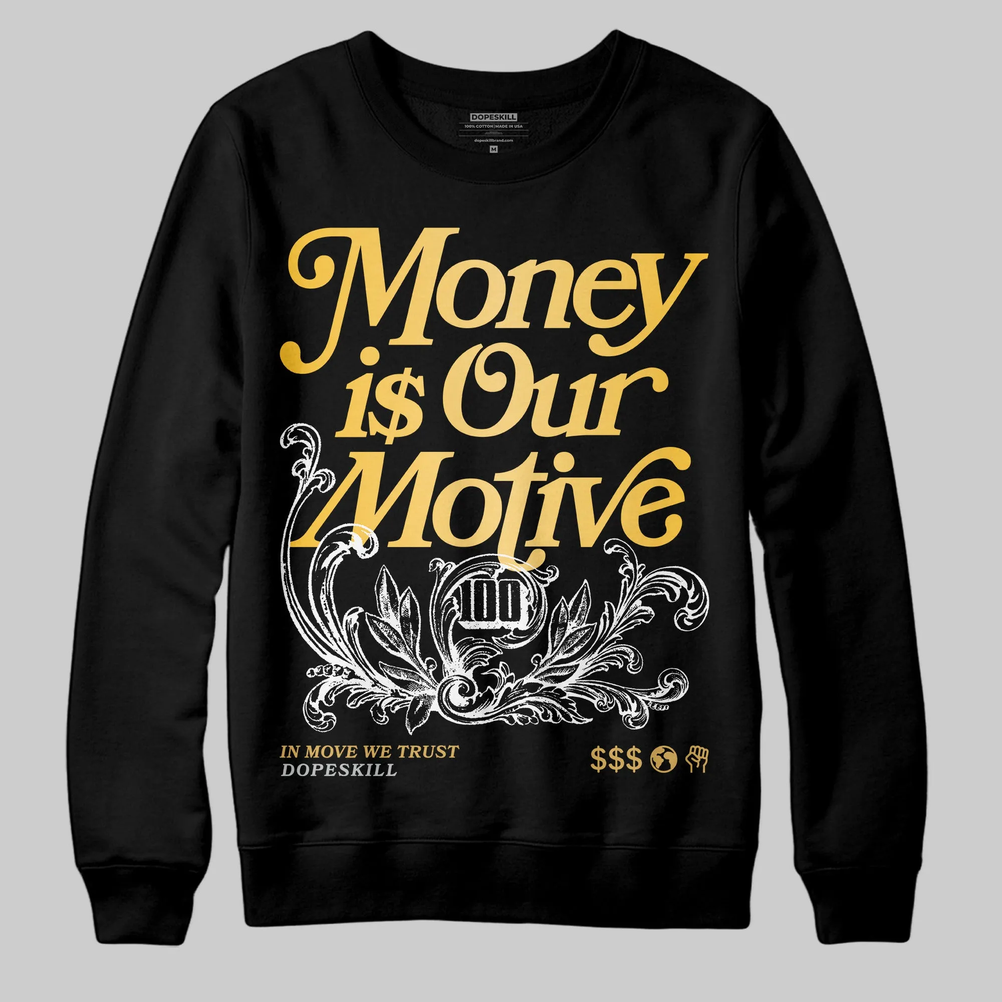 Phantom 12s DopeSkill Sweatshirt Money Is Our Motive Typo Graphic sold by DopeSkill