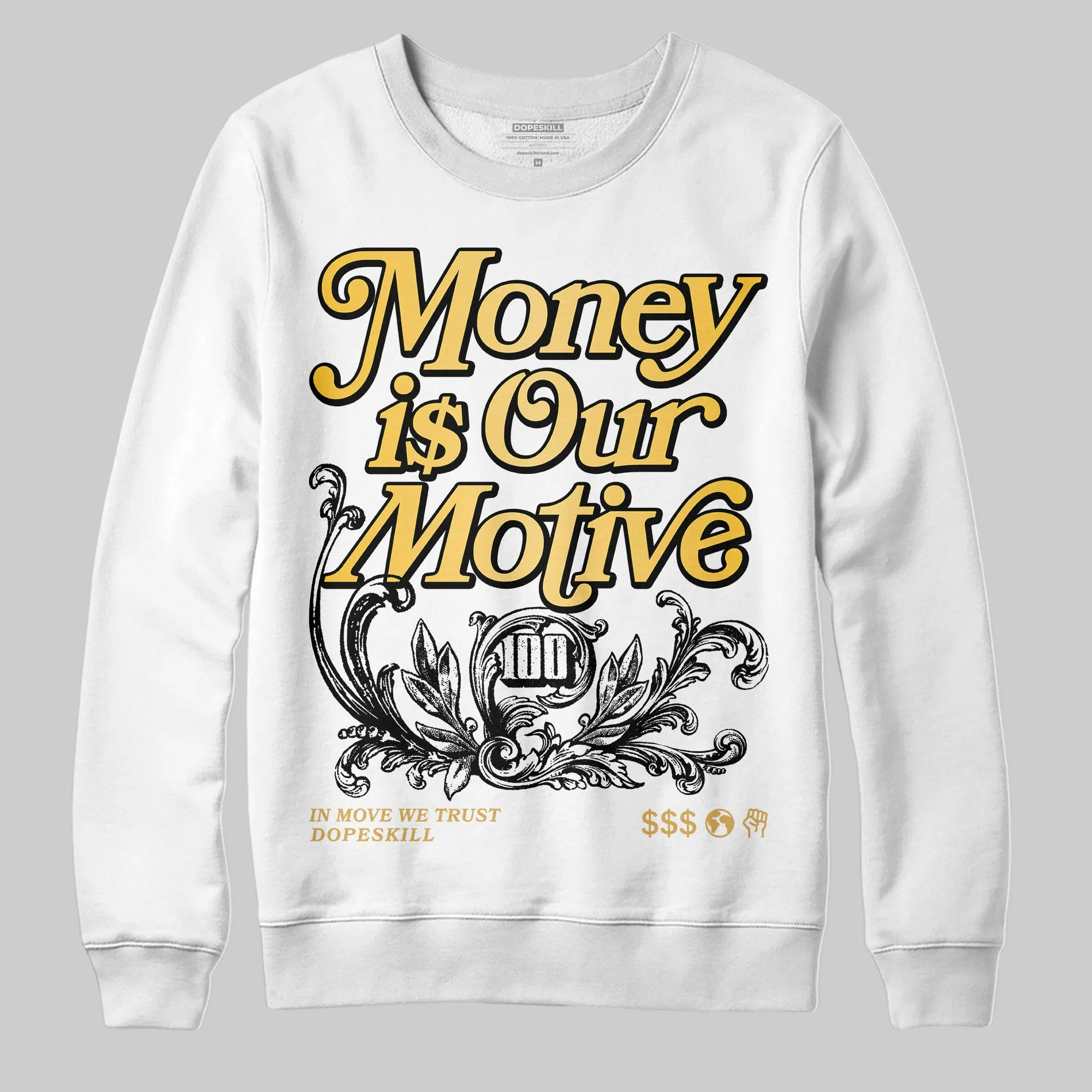 Phantom 12s DopeSkill Sweatshirt Money Is Our Motive Typo Graphic sold by DopeSkill product image thumbnail 2