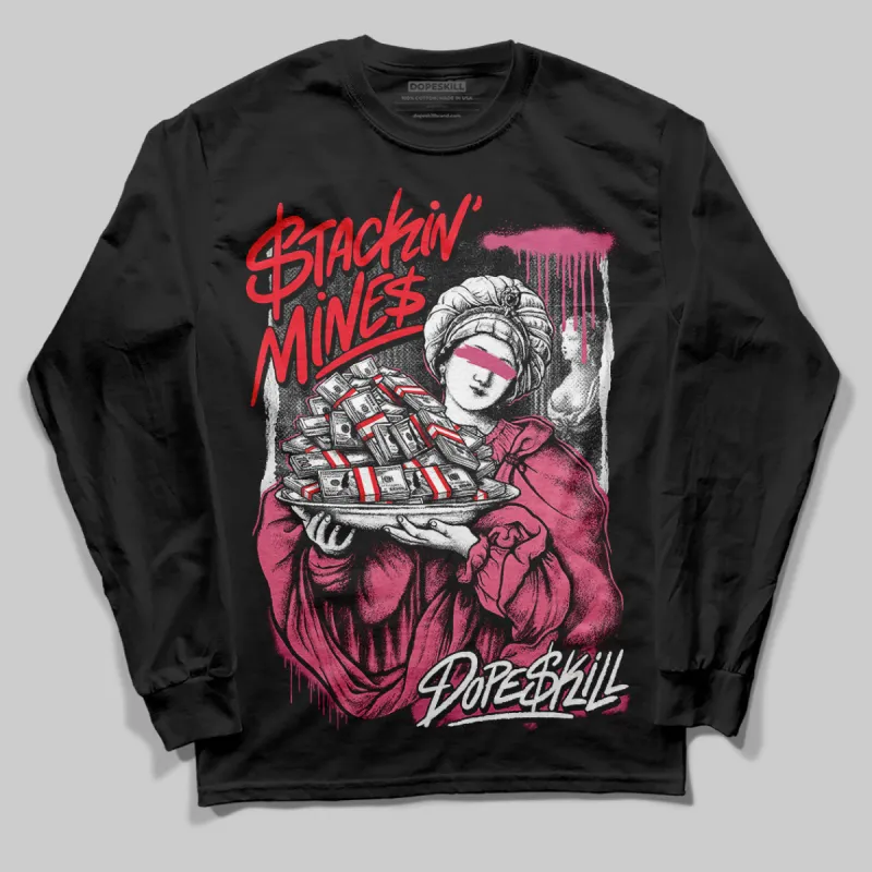 S - Serendipity Pro-X1 W DopeSkill Long Sleeve T-Shirt Stackin Mines Graphic sold by DopeSkill