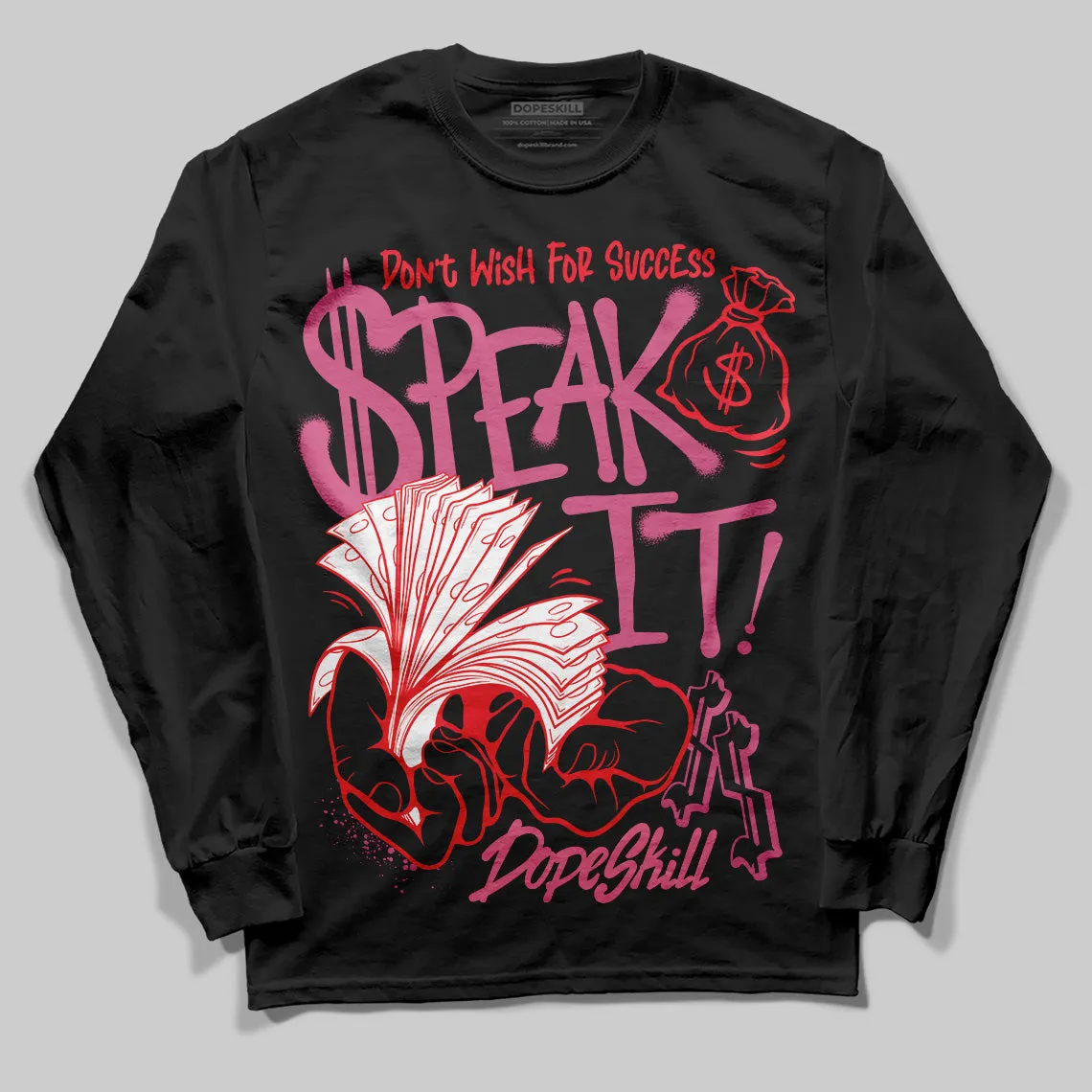 S - Serendipity Pro-X1 W DopeSkill Long Sleeve T-Shirt Speak It Graphic sold by DopeSkill
