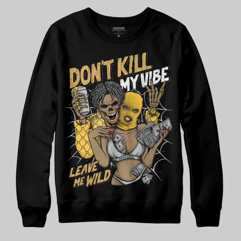 Phantom 12s DopeSkill Sweatshirt Don't Kill My Vibe Graphic sold by DopeSkill