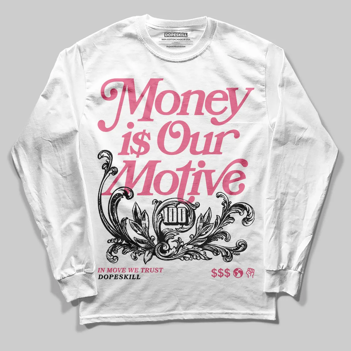 S - Serendipity Pro-X1 W DopeSkill Long Sleeve T-Shirt Money Is Our Motive Typo Graphic sold by DopeSkill product image thumbnail 2
