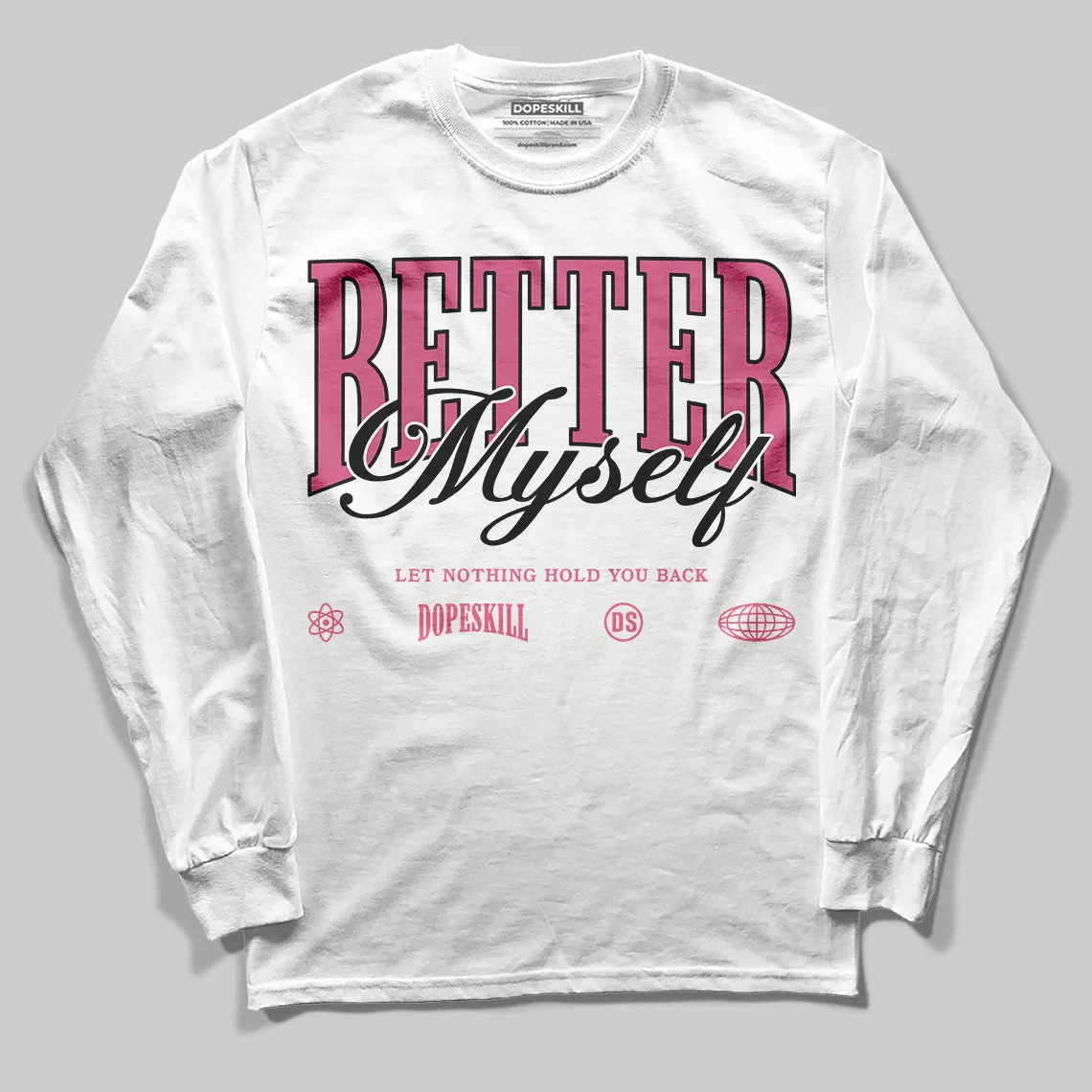 S - Serendipity Pro-X1 W DopeSkill Long Sleeve T-Shirt Better Myself Graphic sold by DopeSkill product image thumbnail 2