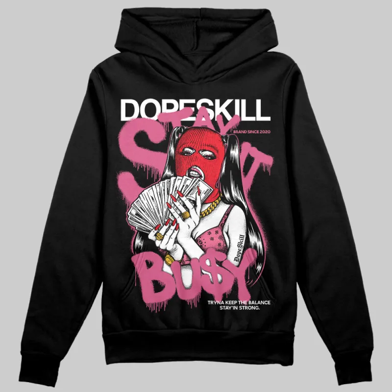 S - Serendipity Pro-X1 W DopeSkill Hoodie Sweatshirt Stay It Busy Graphic sold by DopeSkill