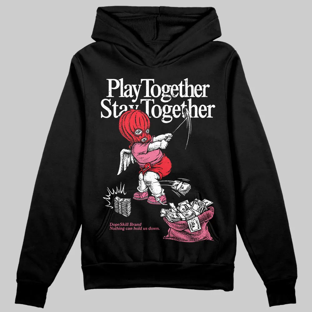 S - Serendipity Pro-X1 W DopeSkill Hoodie Sweatshirt Play together, Stay together Graphic sold by DopeSkill