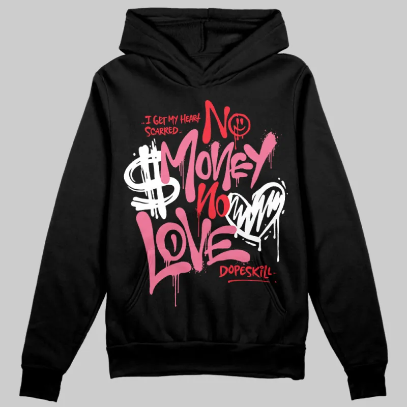 S - Serendipity Pro-X1 W DopeSkill Hoodie Sweatshirt No Money No Love Typo Graphic sold by DopeSkill
