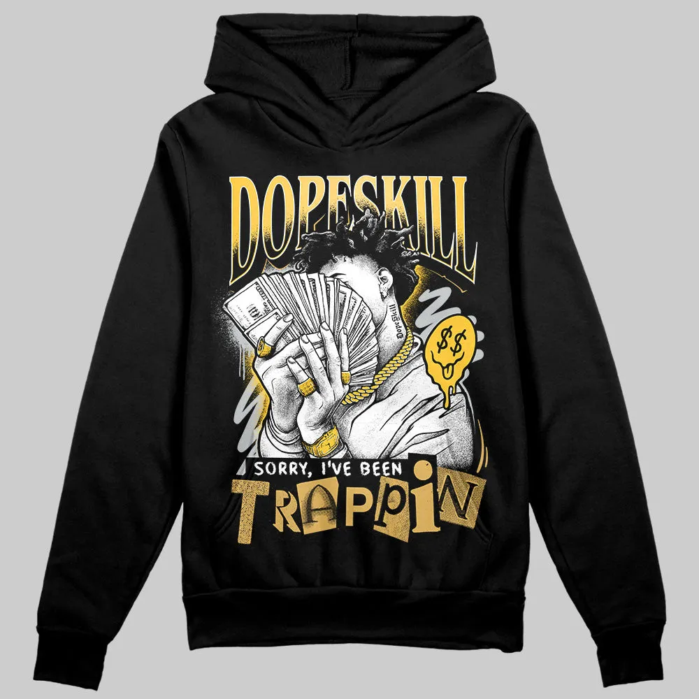 Phantom 12s DopeSkill Hoodie Sweatshirt Sorry I've Been Trappin Graphic sold by DopeSkill