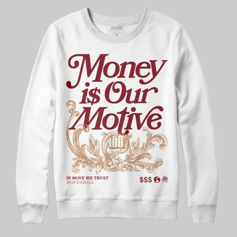 Samba OG Collegiate Burgundy DopeSkill Sweatshirt Money Is Our Motive Typo Graphic sold by DopeSkill