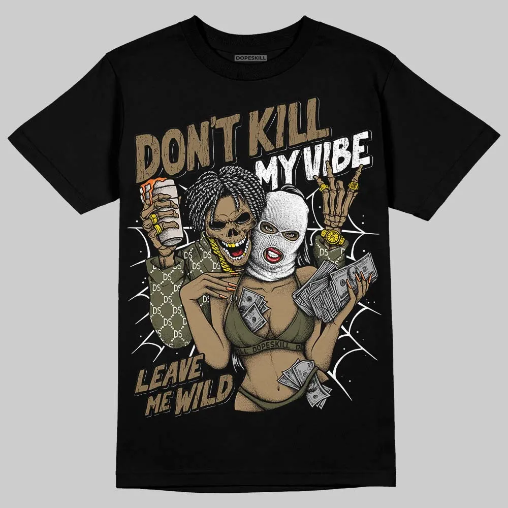 Samba OG Focus Olive DopeSkill T-Shirt Don't Kill My Vibe Graphic sold by DopeSkill product image thumbnail 2