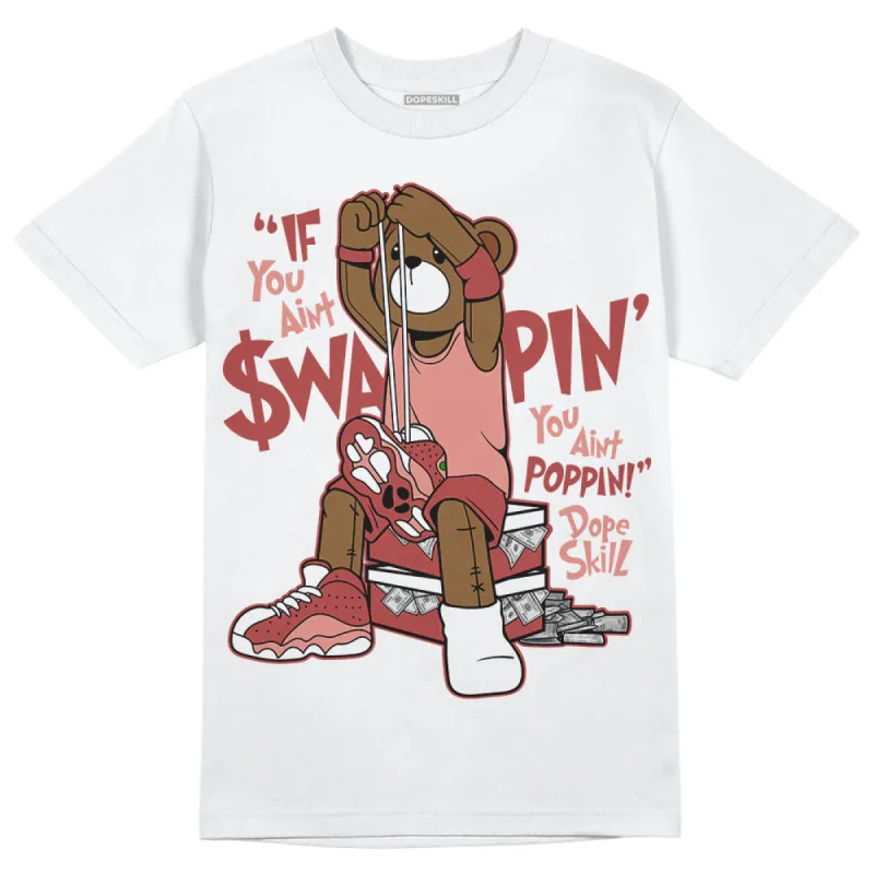 Dune Red 13s DopeSkill T-Shirt If You Aint Graphic sold by DopeSkill