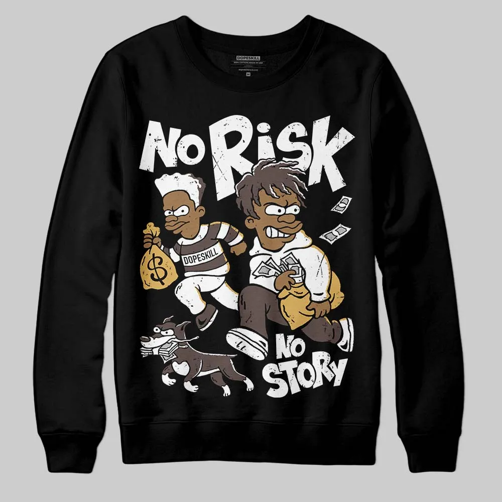 Samba OG Core Black Gum DopeSkill Sweatshirt No Risk No Story Graphic sold by DopeSkill
