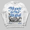 Blueberry 12s DopeSkill Long Sleeve T-shirt Money Is Our Motive Typo Graphic sold by DopeSkill