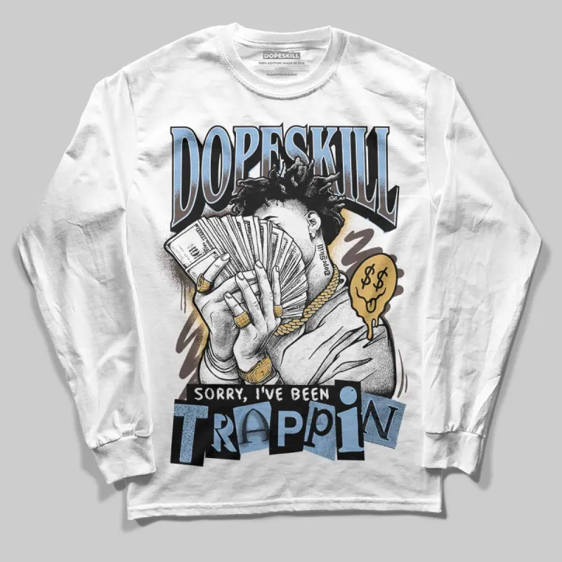Handball Spezial Light Blue DopeSkill Long Sleeve T-Shirt Sorry I've Been Trappin Graphic sold by DopeSkill
