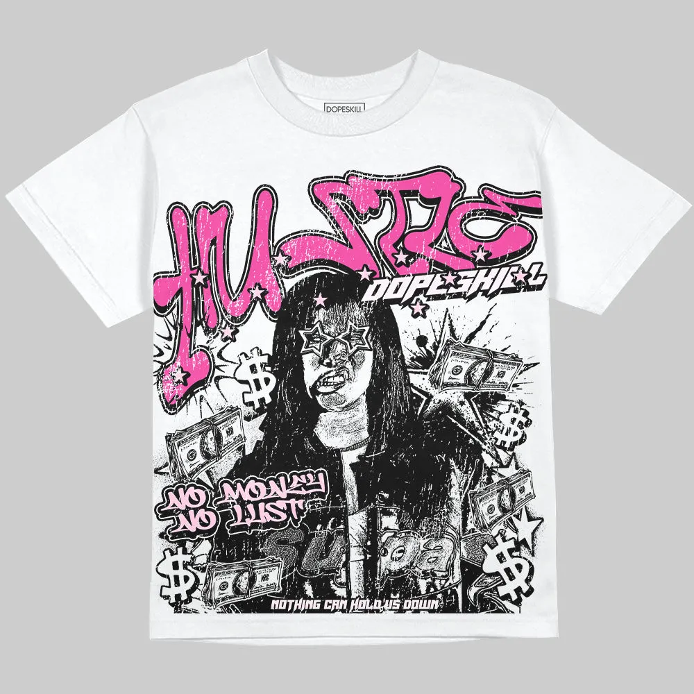 Pink Collection DopeSkill Oversize Print T-Shirt No Money No Lust Graphic sold by DopeSkill