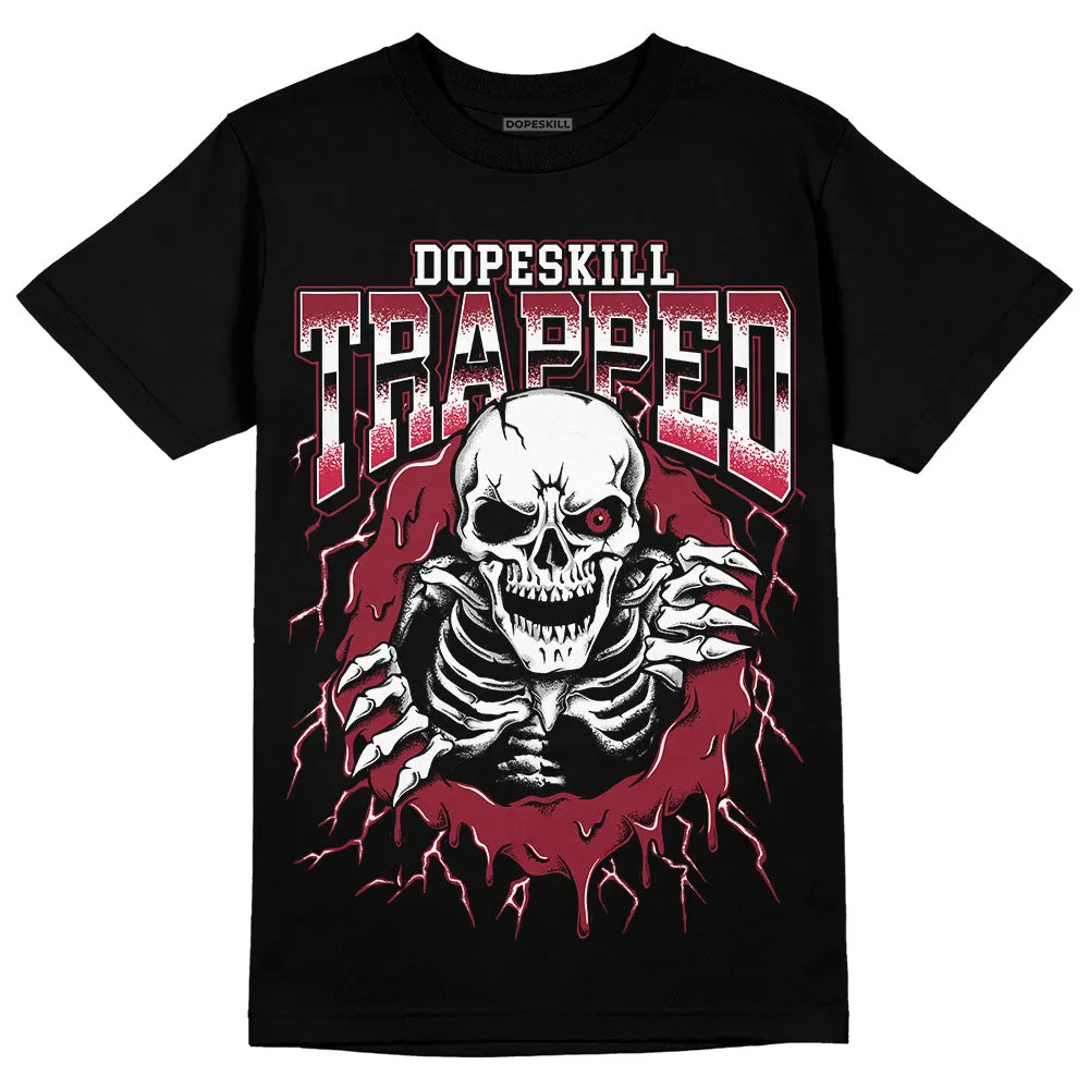85 Metallic Burgundy 1s DopeSkill T-Shirt Trapped Halloween Graphic sold by DopeSkill product image thumbnail 2